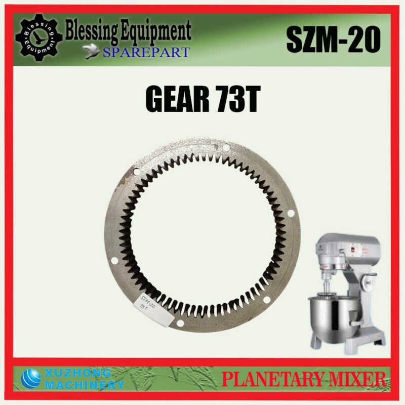 SZM-20 SPAREPART INNER GEAR 73 TEETH | INTERNAL GEAR 73T Planetary Mixer 20L XUZHONG SMZ 20 RING GEAR | RODA PENGGERAK INTERNAL 73 GIGI UNTUK MESIN PENGADUK ADONAN 20 LITER SZM20 XUZHONG