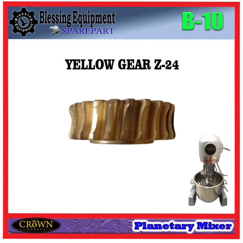 B-10 SPAREPART GEAR NANAS 24T | YELLOW GEAR Z-24 Planetary Mixer 10L CROWN B 10 GEAR KUNING | GEAR MATAHARI 24 GIGI UNTUK MESIN PENGADUK ADONAN 10L B10 CROWN - Image 3