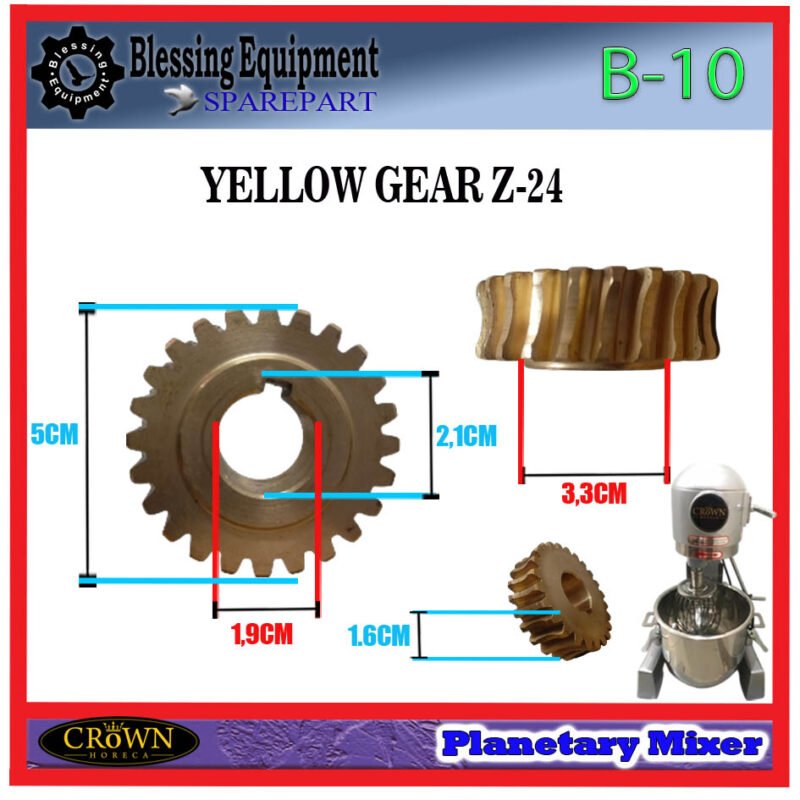 B-10 SPAREPART GEAR NANAS 24T | YELLOW GEAR Z-24 Planetary Mixer 10L CROWN B 10 GEAR KUNING | GEAR MATAHARI 24 GIGI UNTUK MESIN PENGADUK ADONAN 10L B10 CROWN - Image 2