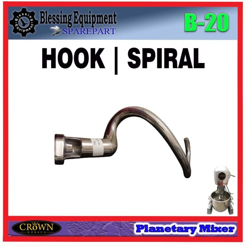 B-20 SPAREPART HOOK | SPIRAL Planetary Mixer 20L CROWN B 20 PENGADUK KAIT | PENGADUK BERBENTUK KAIL MESIN PENGADUK ADONAN 20 LITER B20 CROWN - Image 5