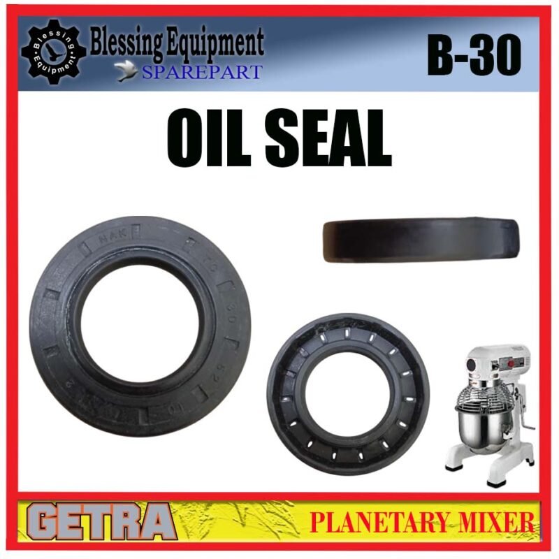 B-30 SPAREPART SEAL | OIL SEAL 30X52X10 Planetary Mixer 30L GETRA B 30 SEGEL HITAM | PENYEGEL KARET HITAM 3CM X 5,2CM X 1CM UNTUK MESIN PENGADUK ADONAN 30 LITER B30 GETRA