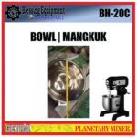 BH-20C SPAREPART MANGKUK | BOWL Planetary Mixer 20L GETRA BH 20C MANGKOK | WADAH ADONAN UNTUK MESIN PENGADUK ADONAN 20LITER BH20C GETRA