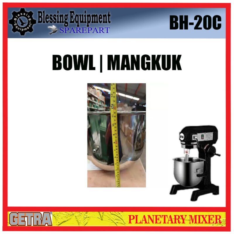 BH-20C SPAREPART MANGKUK | BOWL Planetary Mixer 20L GETRA BH 20C MANGKOK | WADAH ADONAN UNTUK MESIN PENGADUK ADONAN 20LITER BH20C GETRA - Image 4