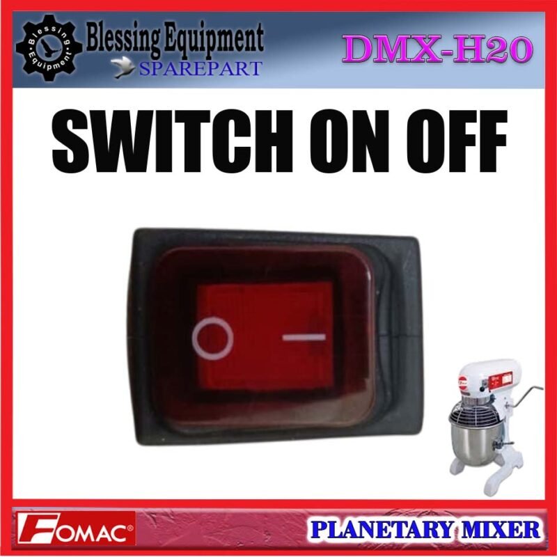 DMX-H20 SPAREPART SAKLAR | SWITCH ON OFF Planetary Mixer 20L FOMAC DMX H20 POWER SWITCH | SAKELAR | SAKLAR NYALA MATI MESIN PENGADUK ADONAN 20 LITER DMXH20 FOMAC - Image 4