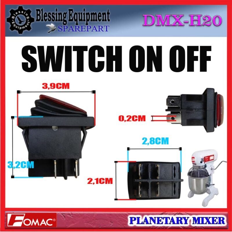 DMX-H20 SPAREPART SAKLAR | SWITCH ON OFF Planetary Mixer 20L FOMAC DMX H20 POWER SWITCH | SAKELAR | SAKLAR NYALA MATI MESIN PENGADUK ADONAN 20 LITER DMXH20 FOMAC - Image 2