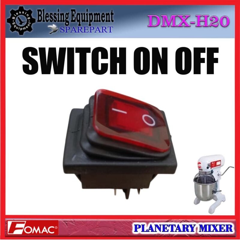 DMX-H20 SPAREPART SAKLAR | SWITCH ON OFF Planetary Mixer 20L FOMAC DMX H20 POWER SWITCH | SAKELAR | SAKLAR NYALA MATI MESIN PENGADUK ADONAN 20 LITER DMXH20 FOMAC - Image 3