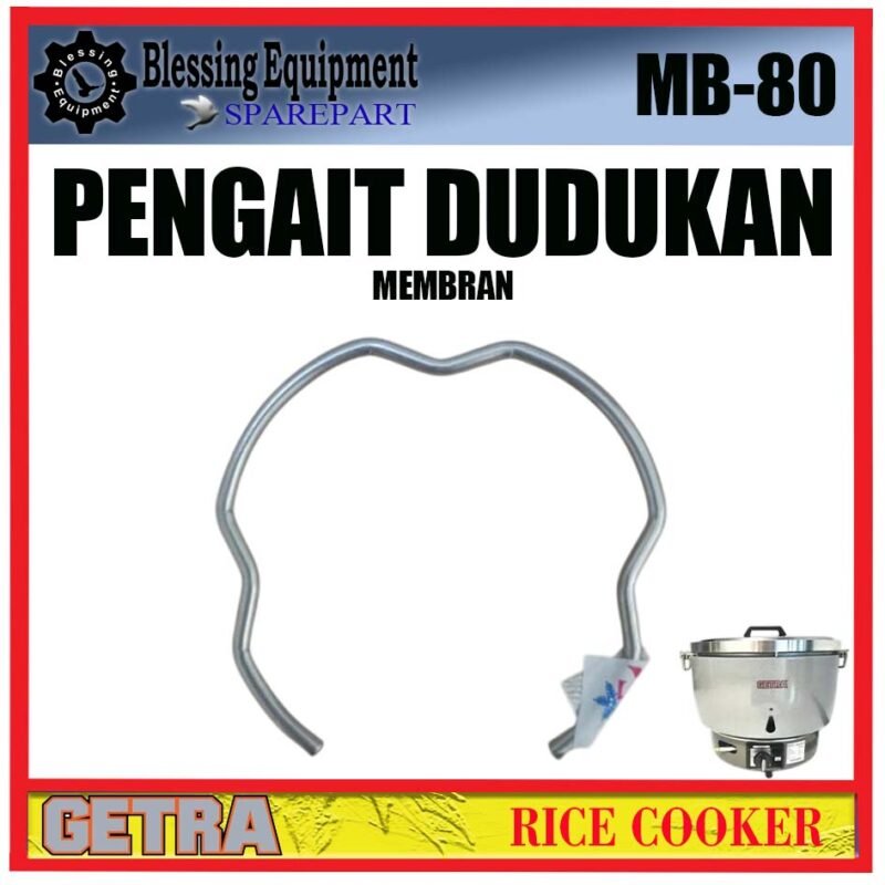 MB-80 SPAREPART PENGAIT DUDUKAN MEMBRAN Rice Cooker GETRA MB 80 BRAKET | PENGAIT MEMBRAN | DUDUKAN LOGAM MESIN PENANAK NASI MB80 GETRA - Image 4