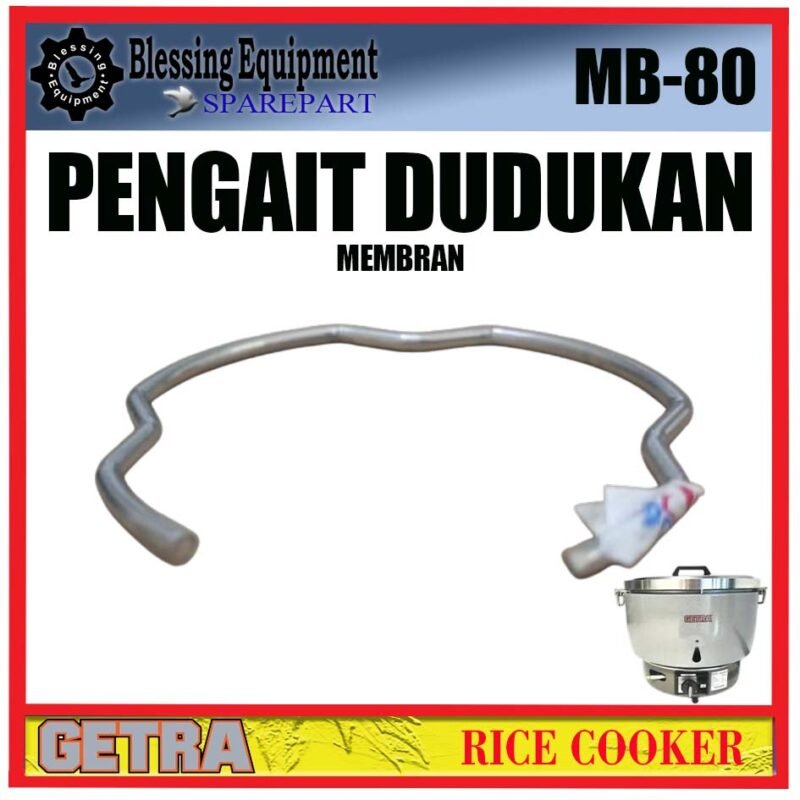 MB-80 SPAREPART PENGAIT DUDUKAN MEMBRAN Rice Cooker GETRA MB 80 BRAKET | PENGAIT MEMBRAN | DUDUKAN LOGAM MESIN PENANAK NASI MB80 GETRA