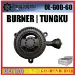 OL-GOB-60 SPAREPART BURNER | REVIEW BURNER STOVE LOW PRESSURE Gas Open Burner GETRA OL GOB 60 KEPALA PEMBAKAR | TUNGKU KOMPOR OLGOB60 GETRA