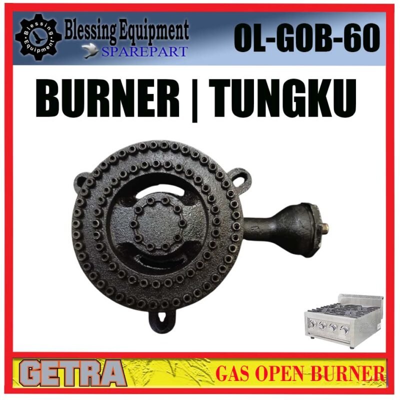 OL-GOB-60 SPAREPART BURNER | REVIEW BURNER STOVE LOW PRESSURE Gas Open Burner GETRA OL GOB 60 KEPALA PEMBAKAR | TUNGKU KOMPOR OLGOB60 GETRA OL-GOB-60 SPAREPART BURNER | REVIEW BURNER STOVE LOW PRESSURE Gas Open Burner GETRA OL GOB 60 KEPALA PEMBAKAR | TUNGKU KOMPOR OLGOB60 GETRA
