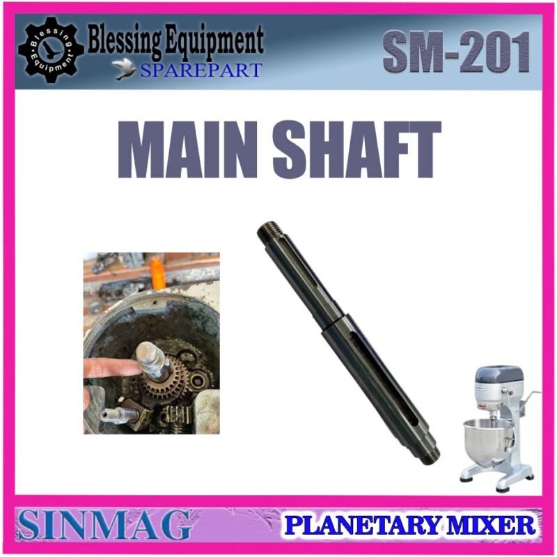 SM-201 SPAREPART MAIN SHAFT | AS UTAMA Planetary Mixer SINMAG 20L SM 201 PENGGERAK UTAMA | INTERNAL TRANSMISI MESIN PENGADUK ADONAN 20 LITER | MIXER 20 SM201 SINMAG - Image 8