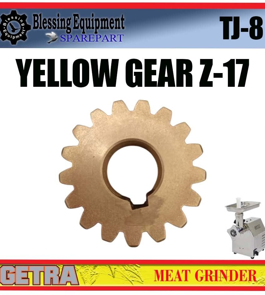 TJ-8 SPAREPART GEAR NANAS Z=17 | YELLOW GEAR Z-17 Meat Grinder GETRA TJ 8 GEAR MATAHARI | GEAR KUNING 17 GIGI | RODA GIGI TRANSMISI MESIN PENGGILING DAGING TJ8 GETRA