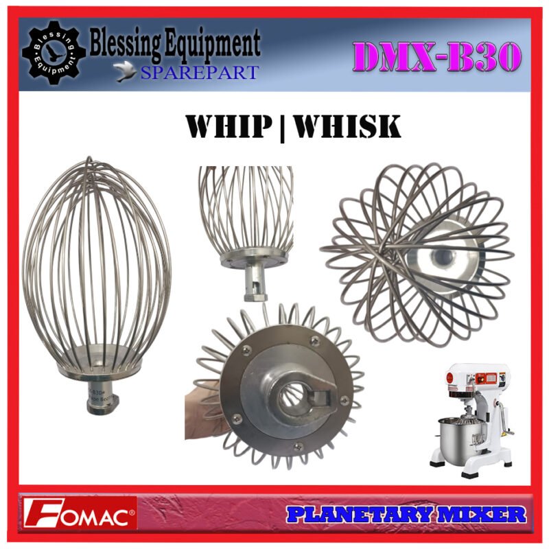 DMX-B30 SPAREPART WHIP | WHISK Planetary Mixer 30L FOMAC DMX B30 ALAT PENGADUK BERBENTUK BALON | PENGADUK KAWAT MESIN PENGADUK ADONAN 30 LITER DMXB30 FOMAC
